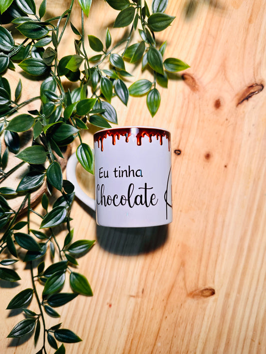 Caneca - Eu tinha achocolate mas Comi!