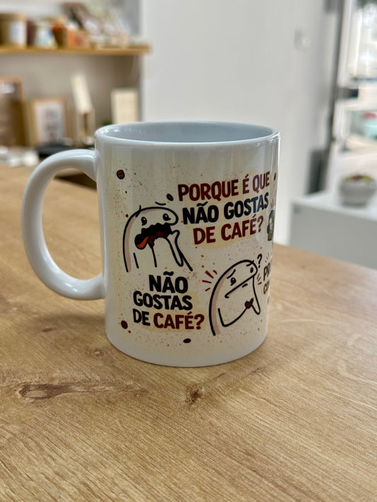 Eu não confio em quem não gosta de café